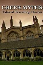 Watch Greek Myths: Tales of Travelling Heroes 0123movies