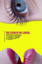 Watch The Flesh of My Lovers 0123movies