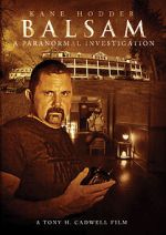 Watch Balsam: A Paranormal Investigation 0123movies