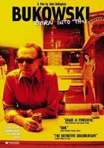 Watch Bukowski: Born into This 0123movies