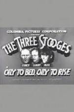 Watch Oily to Bed Oily to Rise 0123movies