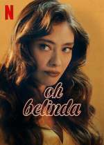 Watch Oh Belinda 0123movies
