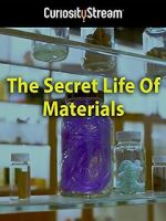 Watch The Secret Life of Materials 0123movies
