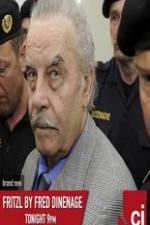 Watch Fritzl by Fred Dinenage 0123movies