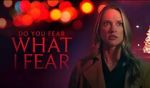 Watch Do You Fear What I Fear 0123movies