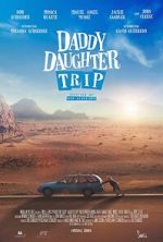 Watch Daddy Daughter Trip 0123movies