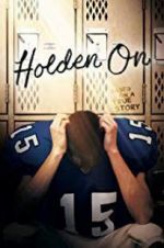 Watch Holden On 0123movies
