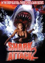 Watch Shark Attack 2 0123movies