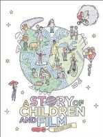 Watch A Story of Children and Film 0123movies