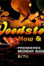 Watch Woodstock Now & Then 0123movies