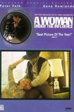 Watch A Woman Under the Influence 0123movies