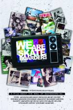 Watch We Are Skateboarders 0123movies