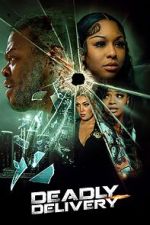 Watch Deadly Delivery 0123movies