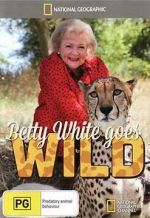 Watch Betty White Goes Wild 0123movies