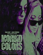 Watch Morbid Colors 0123movies