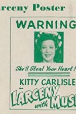 Watch Larceny with Music 0123movies