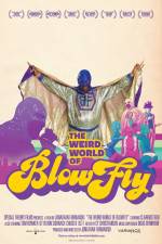 Watch The Weird World of Blowfly 0123movies
