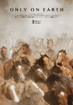 Watch Only on Earth 0123movies