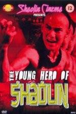 Watch New Young Hero of Shaolin 0123movies