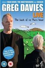 Watch Greg Davies Live 2013: The Back Of My Mums Head 0123movies