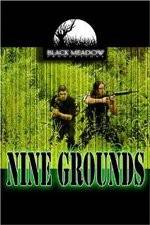 Watch Nine Grounds 0123movies