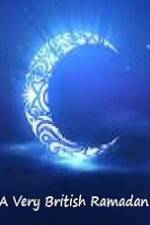 Watch A Very British Ramadan 0123movies