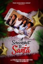 Watch A Screenshot to Santa 0123movies