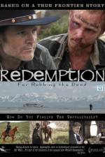 Watch Redemption: For Robbing the Dead 0123movies
