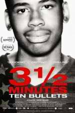 Watch 3 1/2 Minutes, Ten Bullets 0123movies