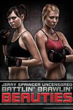 Watch Jerry Springer Battlin Brawlin Beauties 0123movies