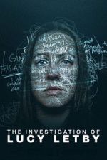 Watch The Investigation of Lucy Letby 0123movies