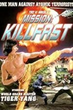 Watch Mission: Killfast 0123movies