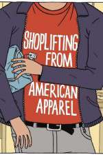 Watch Shoplifting from American Apparel 0123movies