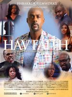 Watch Hav Faith 0123movies