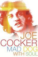 Watch Joe Cocker: Mad Dog with Soul 0123movies