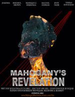 Watch Mahogany\'s Revelation (Short 2021) 0123movies
