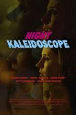 Watch Night Kaleidoscope 0123movies