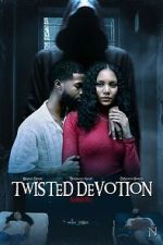 Watch Twisted Devotion 0123movies