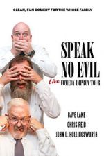 Watch Speak No Evil: Live 0123movies