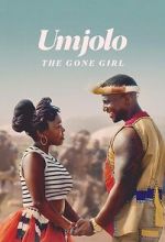Watch Umjolo: The Gone Girl 0123movies