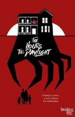 Watch The Hours Till Daylight 0123movies