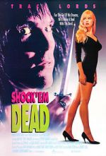 Watch Shock 'Em Dead 0123movies