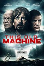 Watch This Old Machine 0123movies