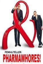 Watch Pharmawhores: The Showtime Sting of Penn & Teller 0123movies