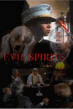 Watch Evil Spirits 0123movies