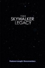 Watch The Skywalker Legacy 0123movies