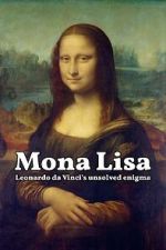 Watch Mona Lisa - Leonardo da Vinci's Unsolved Enigma (Short 2024) 0123movies