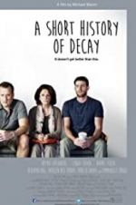 Watch A Short History of Decay 0123movies