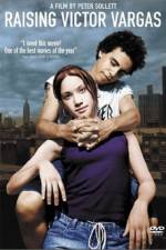 Watch Raising Victor Vargas 0123movies
