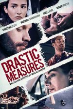 Watch Drastic Measures 0123movies